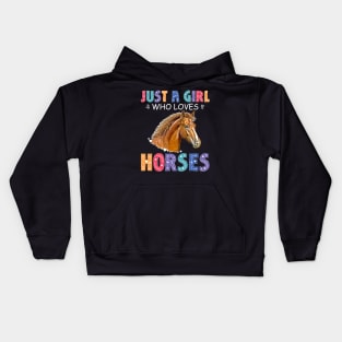 Horse Lover For Girls Teens Just A Girl Who Love Horses Kids Hoodie